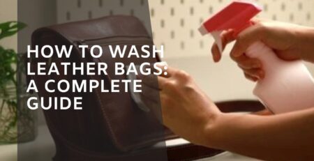How to Wash Leather Bags