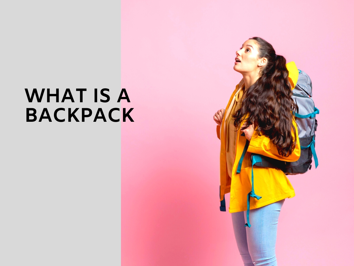 What is a Backpack